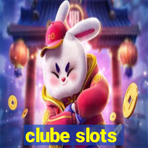 clube slots